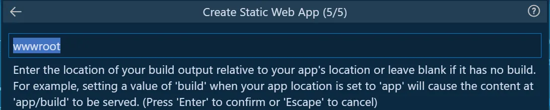 Azure SWA extension dialogue box with a textbox filled with the build location